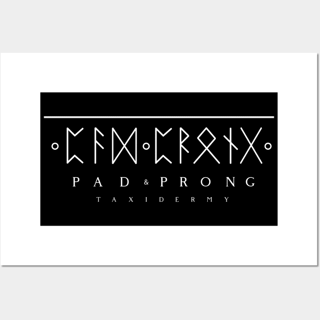 Pad&Prong Taxidermy "Runes" Logo Wall Art by DarkArtsnCrafts